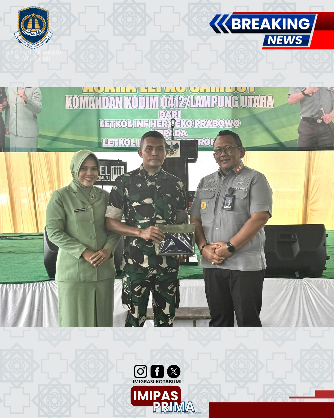 Kepala Kantor Imigrasi Kotabumi Hadiri Acara Pisah Sambut Komandan Kodim 0412 Lampung Utara