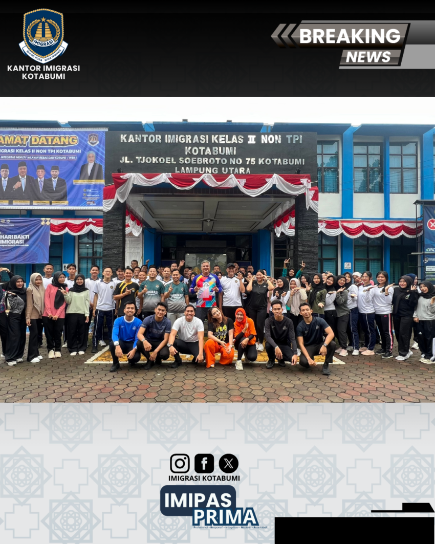 Kantor Imigrasi Kelas II Non TPI Kotabumi Laksanakan Senam Pagi Bersama