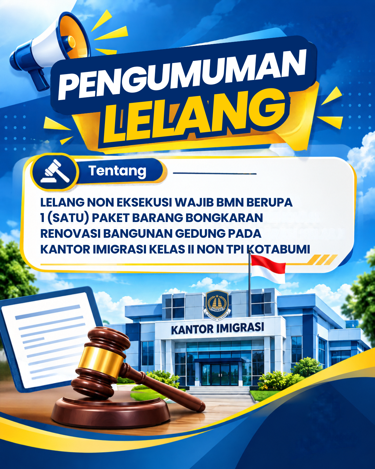 Kantor Imigrasi Kotabumi Buka Lelang Non Eksekusi Wajib BMN Barang Bongkaran Renovasi Gedung
