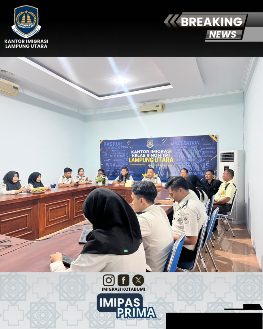 Imigrasi Lampung Utara Gelar Rapat Persiapan Entry Meeting Evaluasi Anugerah Pembangunan Budaya Integritas